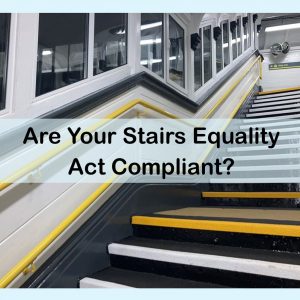 Are your stairs equality act compliant